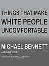 Cover image for Things That Make White People Uncomfortable